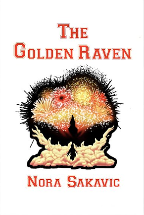 The Golden Raven by Nora Sakavic