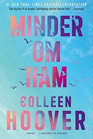 Minder om ham by Colleen Hoover