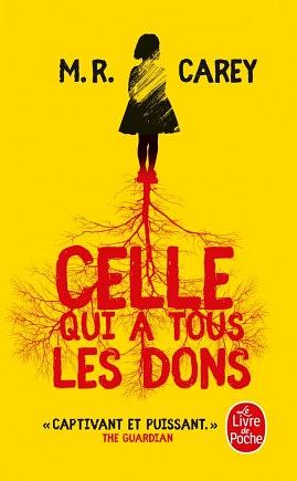 Celle qui a tous les dons by M.R. Carey