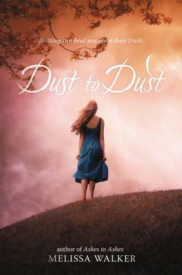 Dust to Dust by Melissa Walker