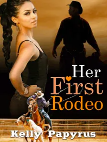 Her First Rodeo by Kelly Papyrus