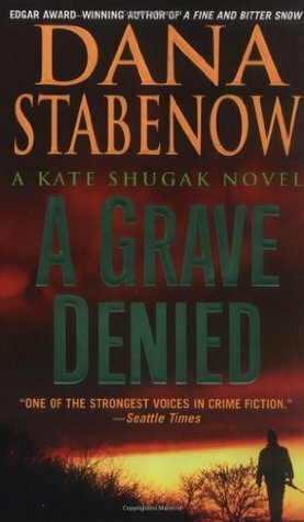 A Grave Denied by Dana Stabenow