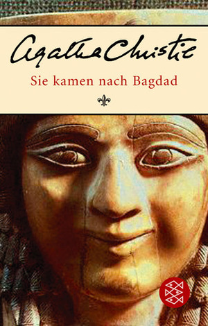 Sie kamen nach Bagdad by Agatha Christie