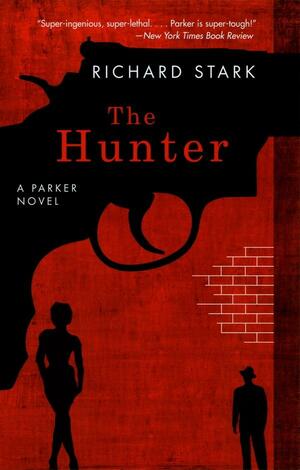 The Hunter by Richard Stark