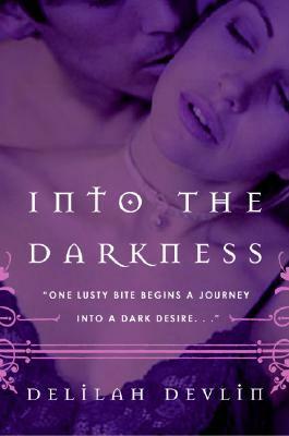 Into the Darkness by Delilah Devlin