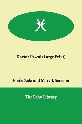 Doctor Pascal by Émile Zola