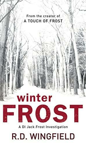 Winter Frost by R.D. Wingfield