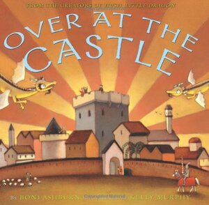 Over at the Castle by Boni Ashburn