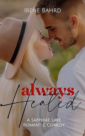 Always Heated by Irene Bahrd