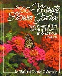 Jeff Ball's 60-minute Garden by Jeff Ball