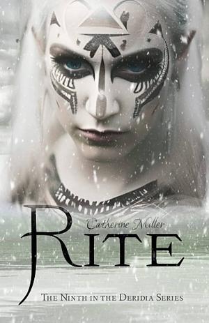 Rite by Catherine Miller