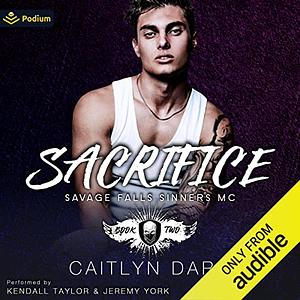 Sacrifice by Caitlyn Dare