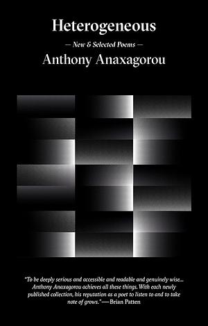 Heterogeneous by Anthony Anaxagorou