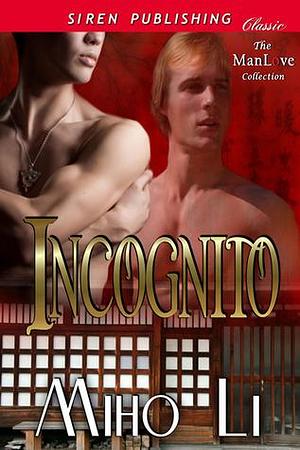 Incognito by Miho Li, Miho Li