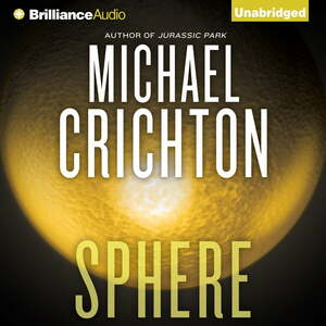 Sphere by Michael Crichton