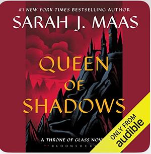 Queen of Shadows by Sarah J. Maas