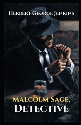 Malcolm Sage, Detective Illustrated by Herbert George Jenkins