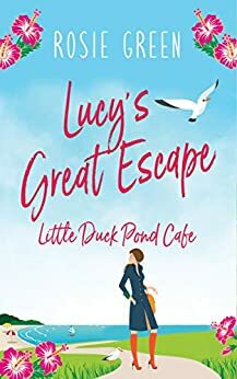 Lucy's Great Escape by Rosie Green
