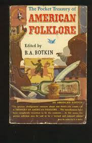 The Pocket Treasury of American Folklore by B.A. Botkin