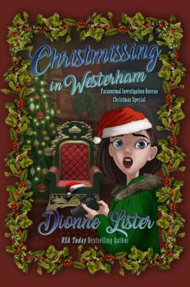 Christmissing in Westerham by Dionne Lister