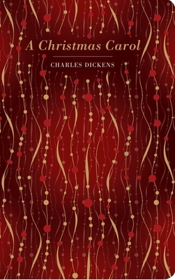 A Christmas Carol by Charles Dickens