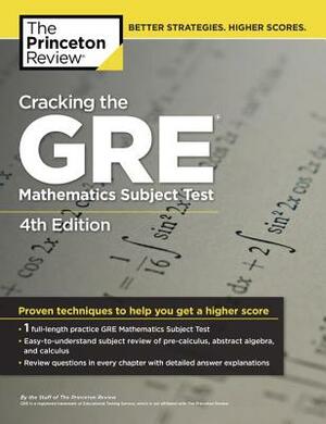 Cracking the GRE Mathematics Subject Test by The Princeton Review