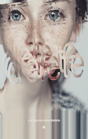 delete by V.S. Luoma-aho