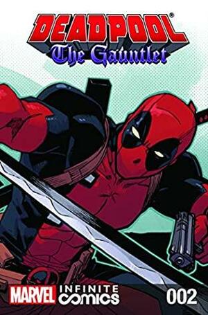 Deadpool: The Gauntlet Infinite Comic #2 by Gerry Duggan, Brian Posehn