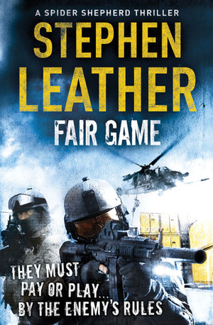 Fair Game by Stephen Leather