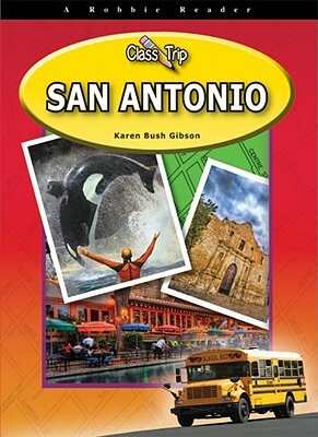 San Antonio by Karen Bush Gibson