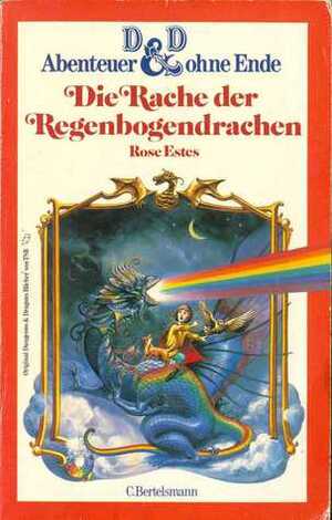 Die Rache der Regenbogendrachen (DnD Abenteuer ohne Ende II) by Rose Estes