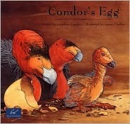 Condor's Egg by Jonathan London, James Chaffee
