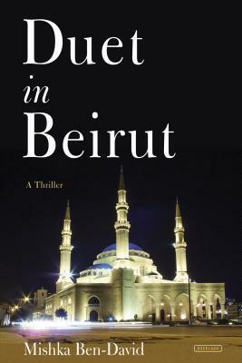 Duet in Beirut by Evan Fallenberg, Mishka Ben-David