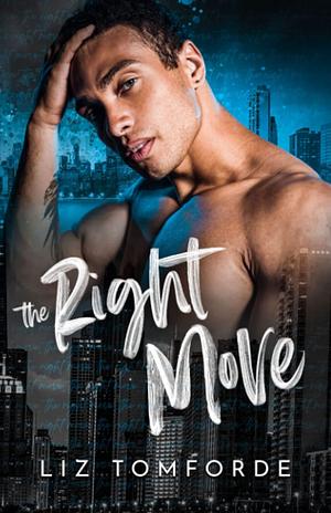 The Right Move by Liz Tomforde