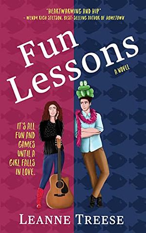 Fun Lessons by Leanne Treese, Leanne Treese