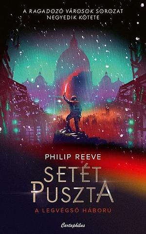 Setét Puszta by Philip Reeve