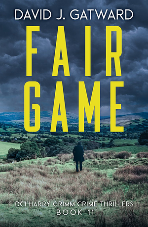 Fair Game by David J. Gatward