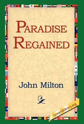 Paradise Regained by John Milton