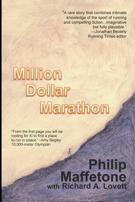 Million Dollar Marathon by Philip Maffetone, Richard a. Lovett