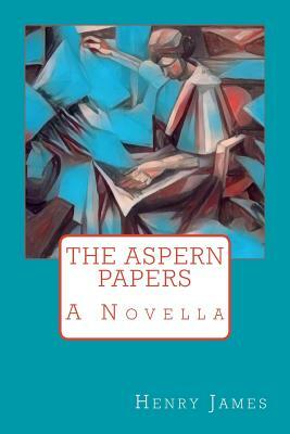 The Aspern Papers by Henry James