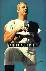 A Hero All His Life by Merlyn Mantle, David Mantle