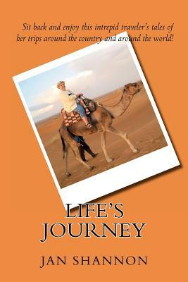 Life's Journey by Jan Shannon