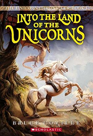 Into the Land of the Unicorns by Bruce Coville