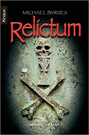 Relictum by Michael Byrnes