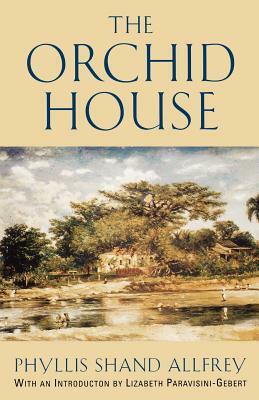 The Orchid House by Phyllis Shand Allfrey