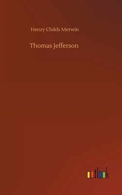 Thomas Jefferson by Henry Childs Merwin