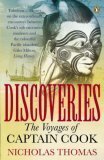 Discoveries: The Voyages Of Captain Cook by Nicholas Thomas