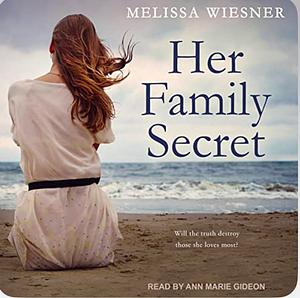 Her Family Secret by Melissa Wiesner