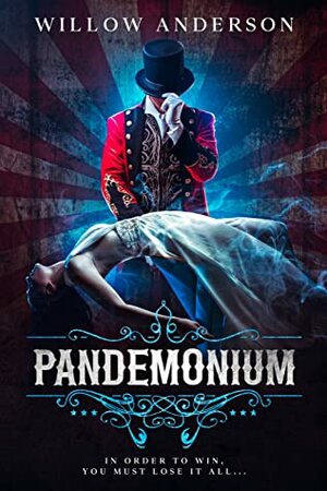 Pandemonium by Willow Anderson