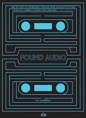 Found Audio by N. J. Campbell